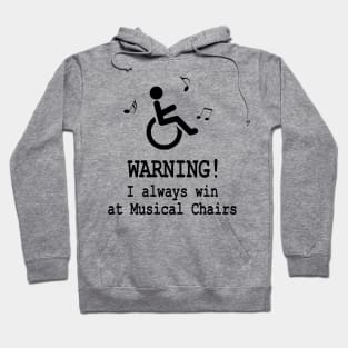 Wheelchair and Disability Humor Hoodie